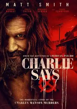 Charlie Says FRENCH BluRay 720p 2020