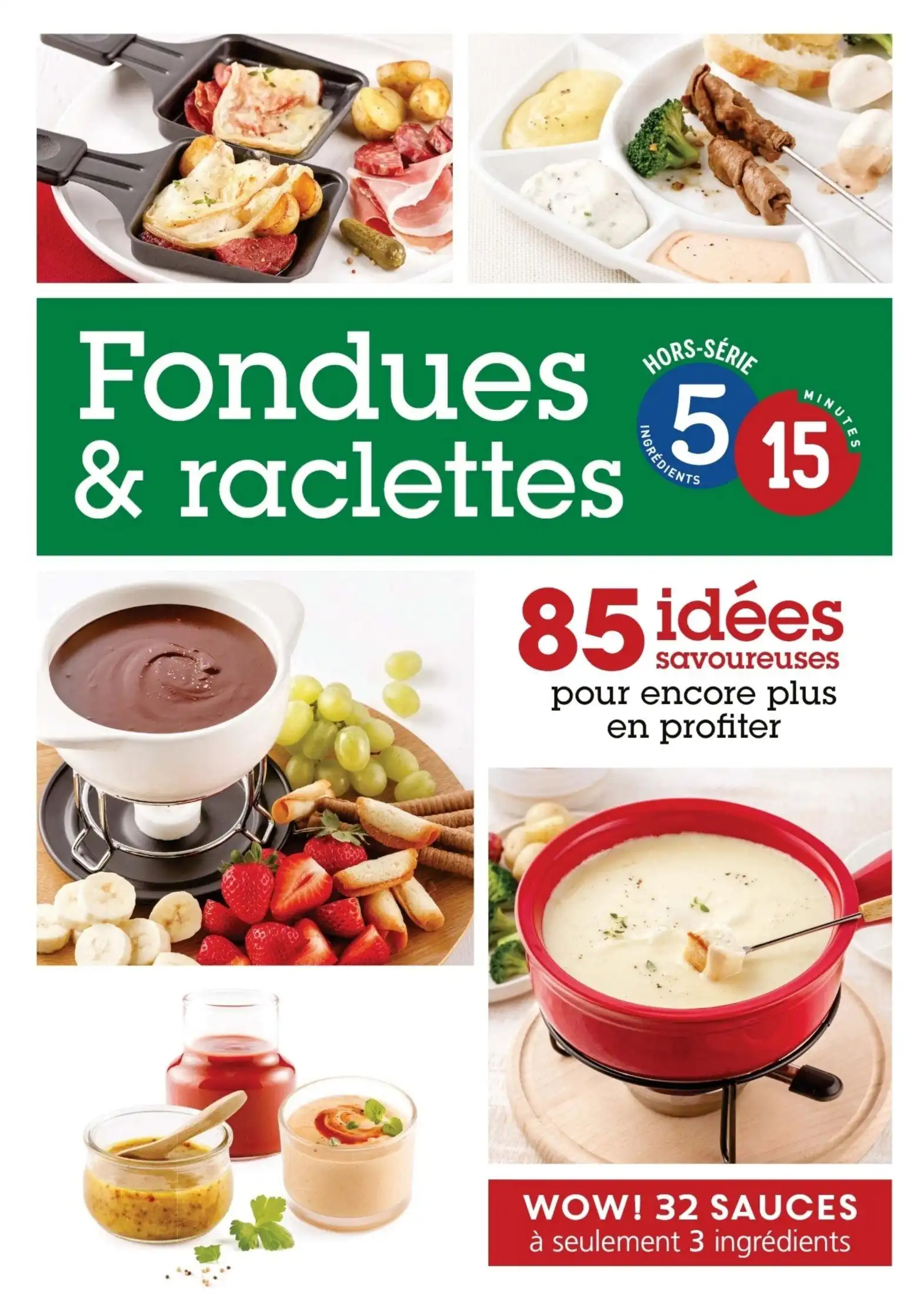 5 ingrédients-15 minutes - HS Fondues et raclettes - Janvier 2020