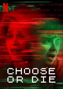 Choose or Die FRENCH WEBRIP 1080p 2022