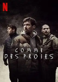 Comme des proies FRENCH WEBRIP 2021