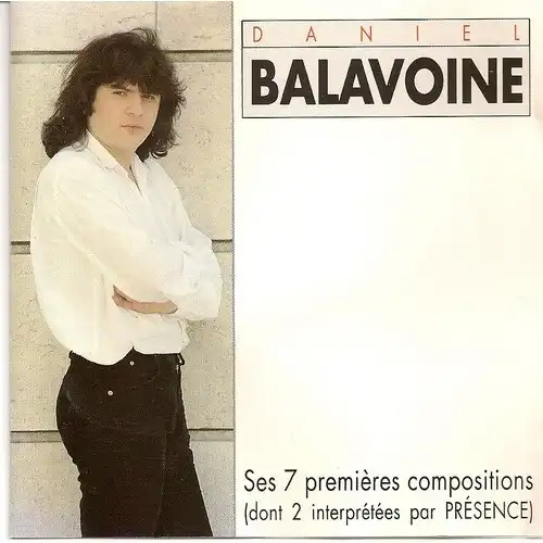 Daniel Balavoine - Ses 7 premières Compositions