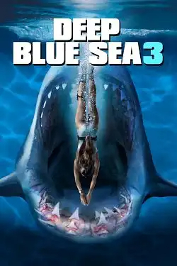 Deep Blue Sea 3 (Peur bleue) FRENCH BluRay 1080p 2020