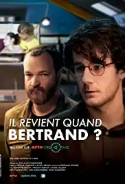 Il revient quand Bertrand Saison 2 FRENCH HDTV