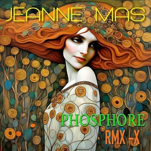 Jeanne Mas - Phosphore (RMX-X) MP3 2024