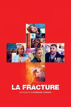 La Fracture FRENCH WEBRIP 720p 2022