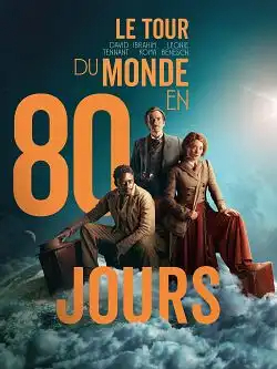 Le Tour du monde en 80 jours S01E04 FRENCH HDTV