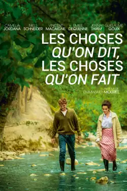 Les Choses qu'on dit, les choses qu'on fait FRENCH WEBRIP 1080p 2021