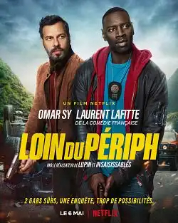 Loin du périph FRENCH WEBRIP 1080p 2022