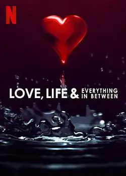 Love, Life & Everything in Between Saison 1 FRENCH HDTV