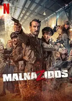 Malnazidos FRENCH WEBRIP 1080p 2022