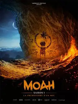 Moah Saison 1 FRENCH HDTV