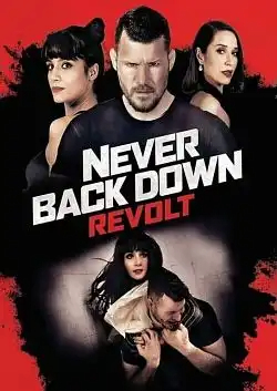 Never Back Down: Revolt VOSTFR HDLight 1080p 2021