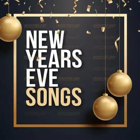 New Yearâ€™s Eve Songs-NYE Party 2022