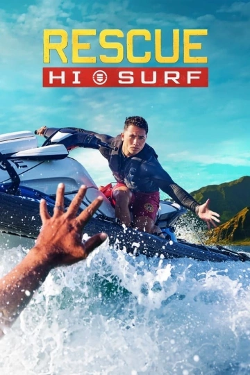 Rescue: HI-Surf S01E04 VOSTFR HDTV 2024