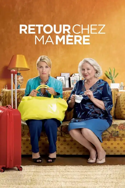 Retour chez ma mère FRENCH DVDRIP 2016