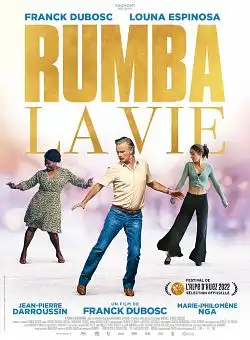 Rumba la vie TRUEFRENCH WEBRIP 720p 2022