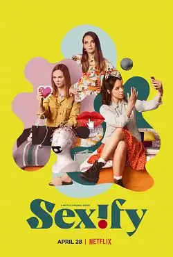 Sexify Saison 1 FRENCH HDTV