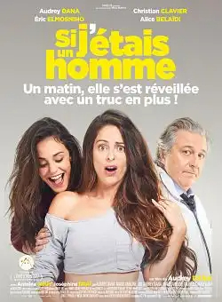 Si j'étais un homme FRENCH BluRay 1080p 2017