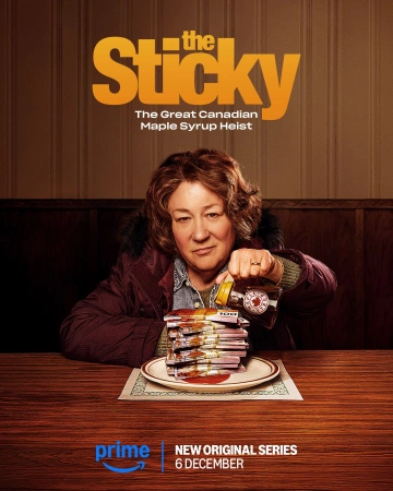 The Sticky: Fraudes Saison 1 MULTI HDTV 1080p 2024