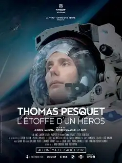 Thomas Pesquet L'Ã©toffe d'un héros FRENCH WEBRIP 1080p 2020
