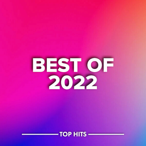 Top Hits-Best Of 2022