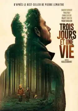 Trois jours et une vie FRENCH DVDRIP 2019