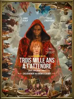 Trois Mille ans à tâ€™attendre FRENCH WEBRIP x264 2022